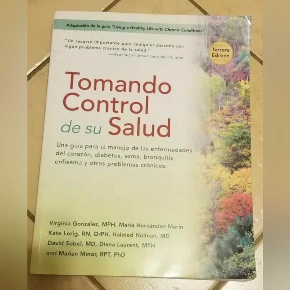 Tomando Control de Su Salud : Una Guia para el Manejo de Las Enfermedades Del C…